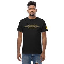 Load image into Gallery viewer, Management Motto #1, Men&#39;s classic tee