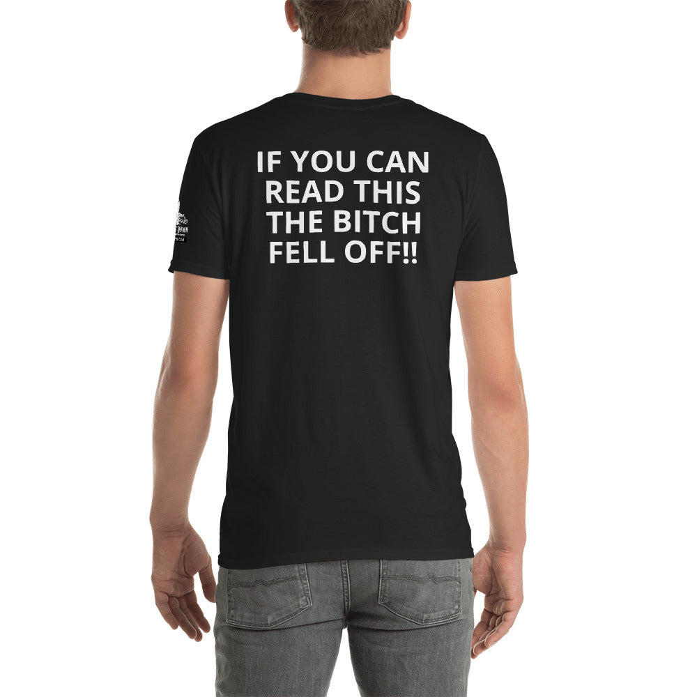 THE B*TCH FELL OFF!!  Short-Sleeve Unisex T-Shirt