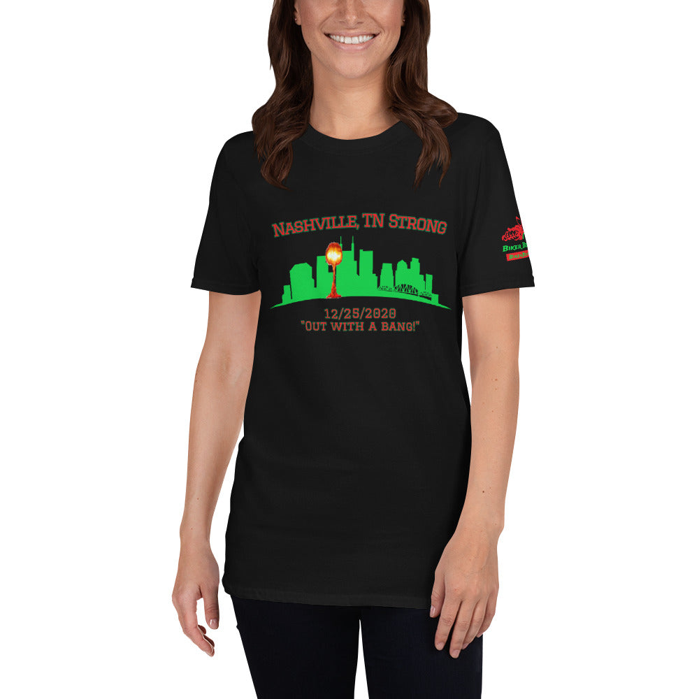 NASHVILLE STRONG & 2020 OUT WITH A BANG!! Short-Sleeve Unisex T-Shirt